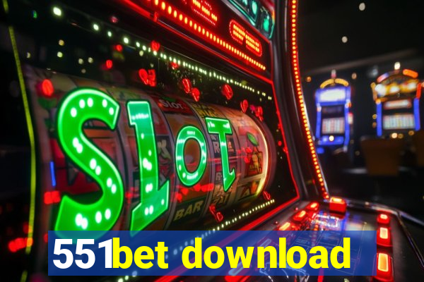 551bet download